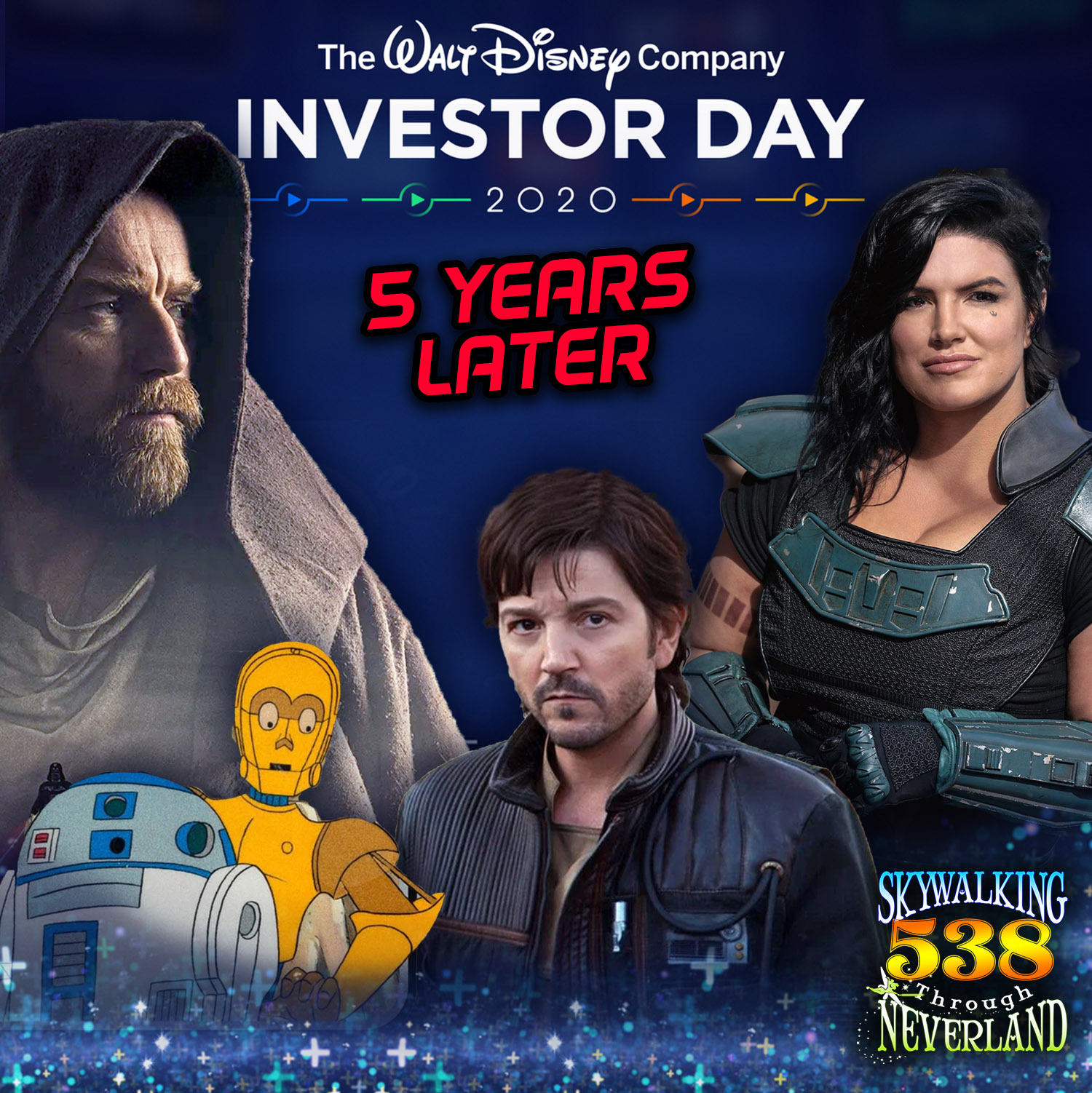 538: Disney Investor Day 2020 - 5 Years Later