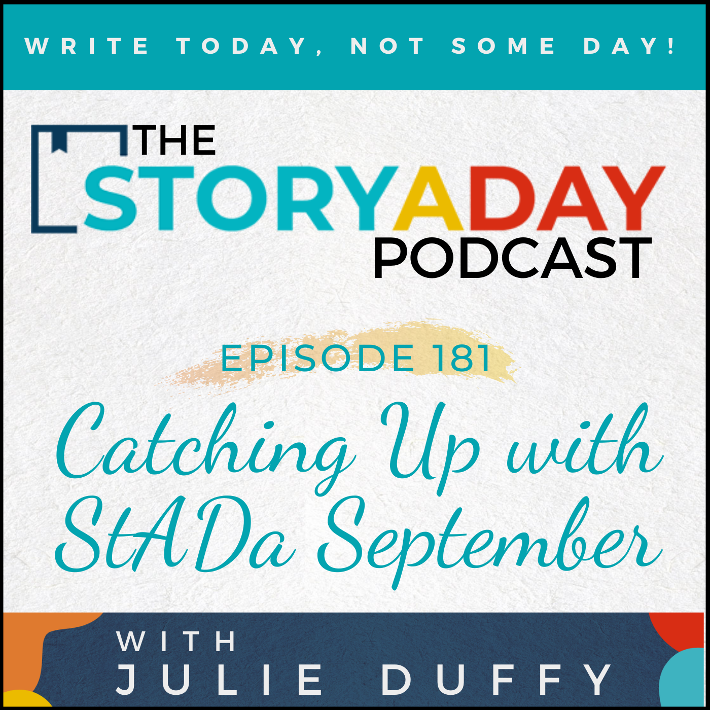181 - Catching Up With StoryADay September