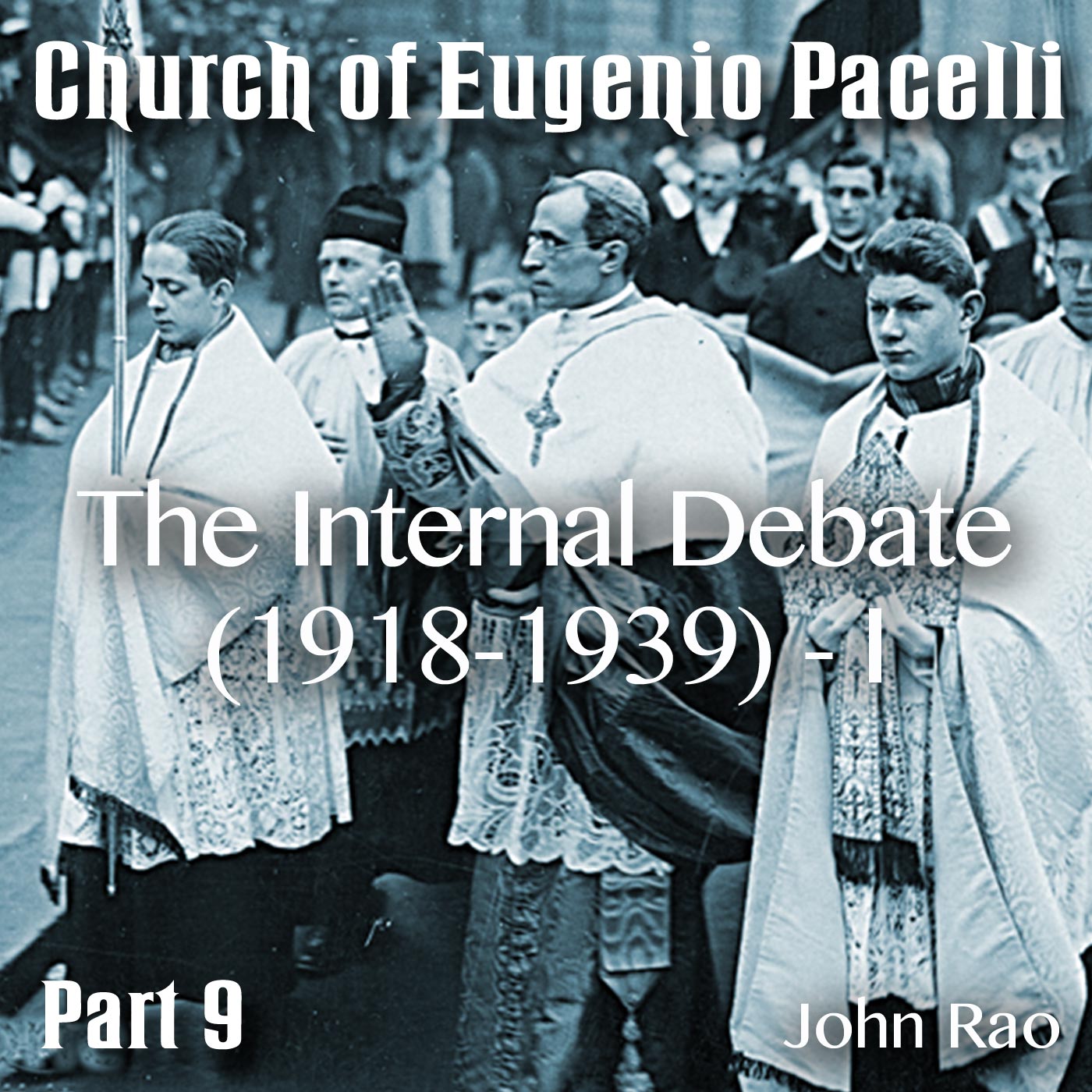 9 - The Internal Debate (1918-1939) - I