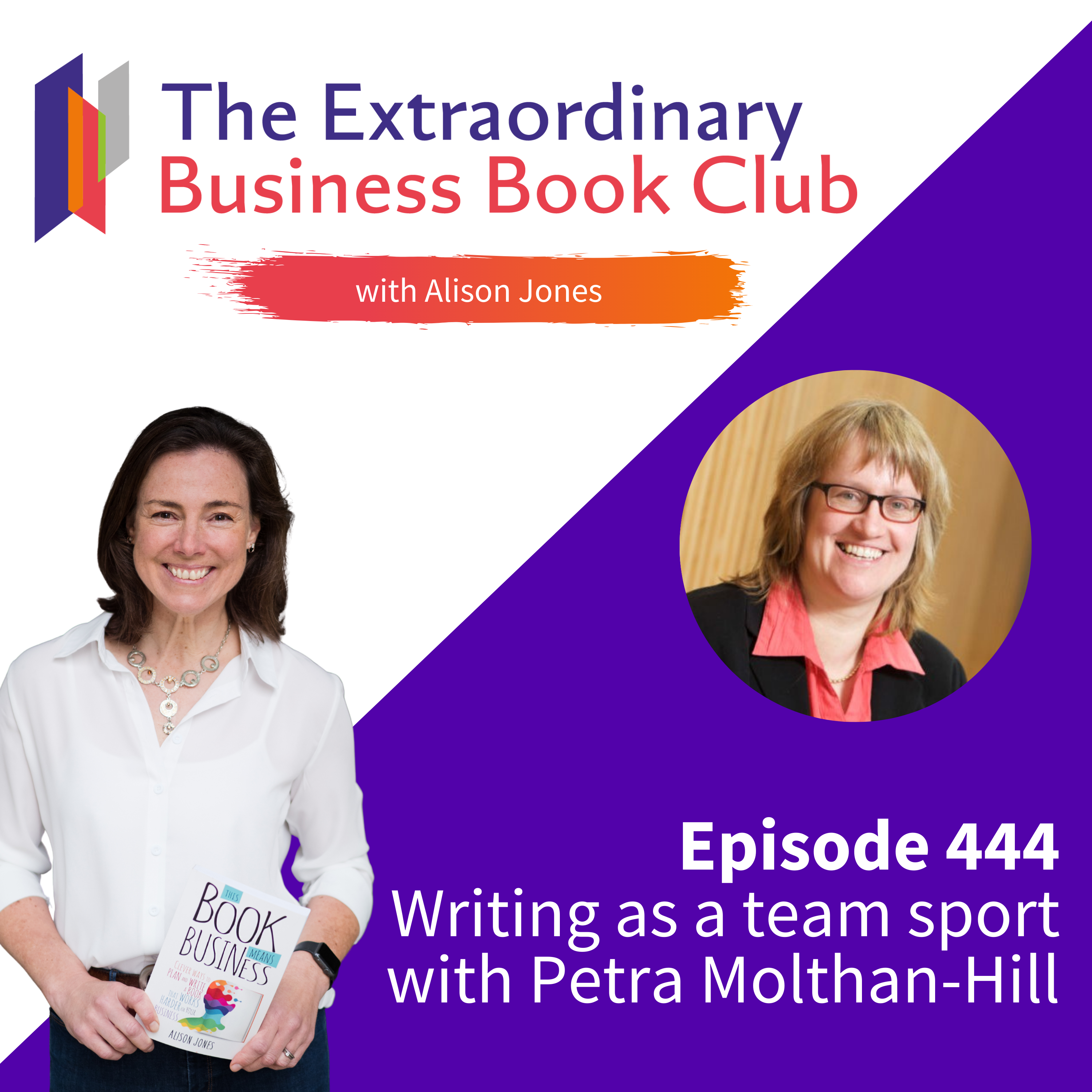 Episode 444 - Writing as a team sport with Petra Molthan-Hill