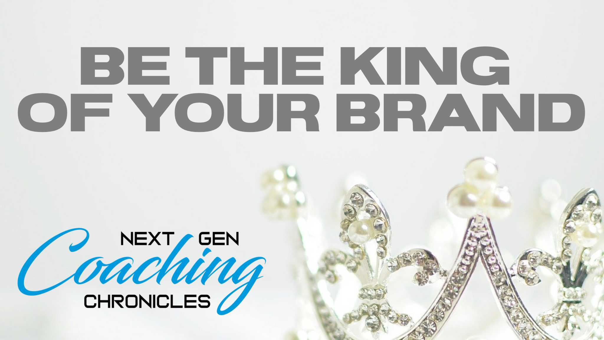 Be the King of Your Own Brand