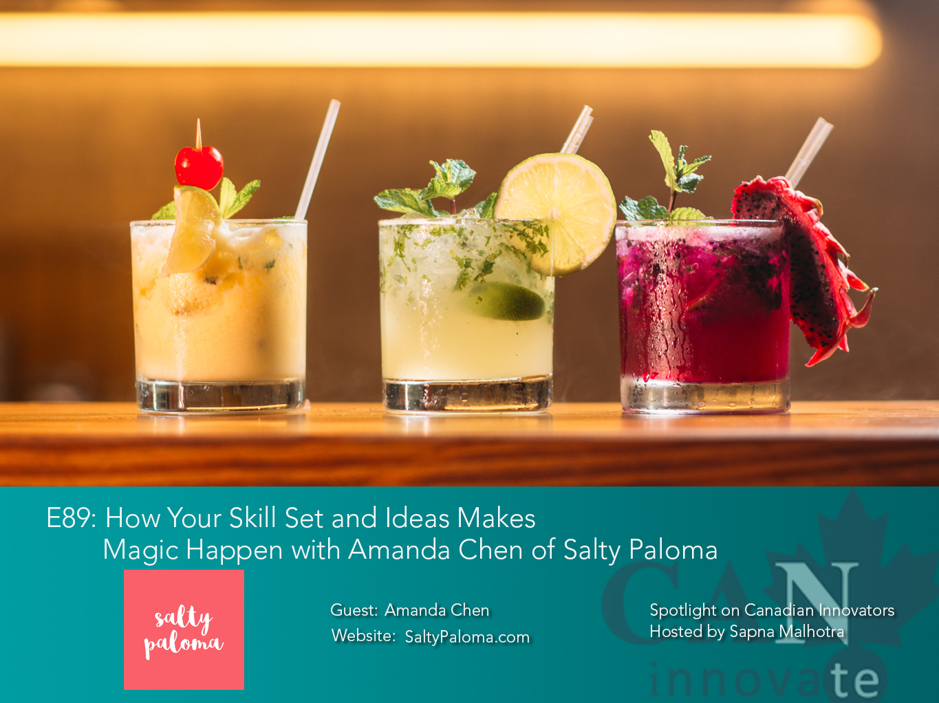 E89: How Your Skill Set and Ideas Makes Magic Happen with Amanda Chen of Salty Paloma