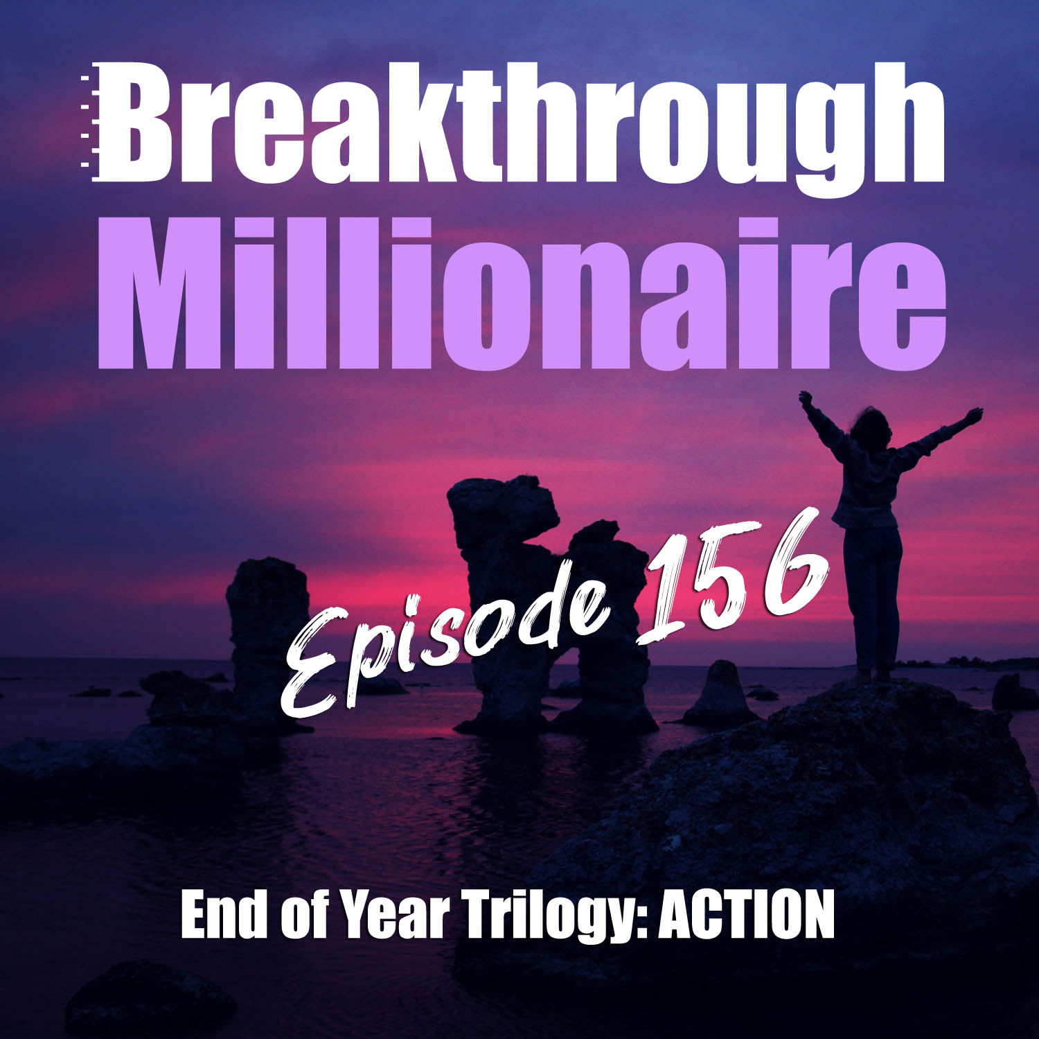 cover of episode EPS 156: End of Year Trilogy - ACTION