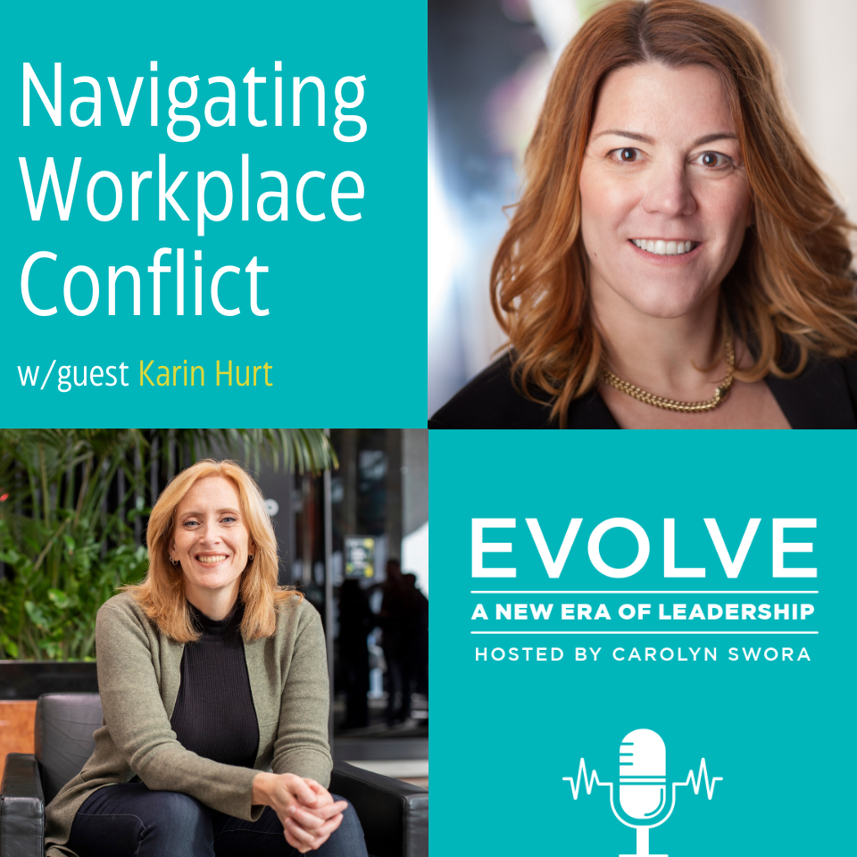 066: Navigating Workplace Conflict with Karin Hurt