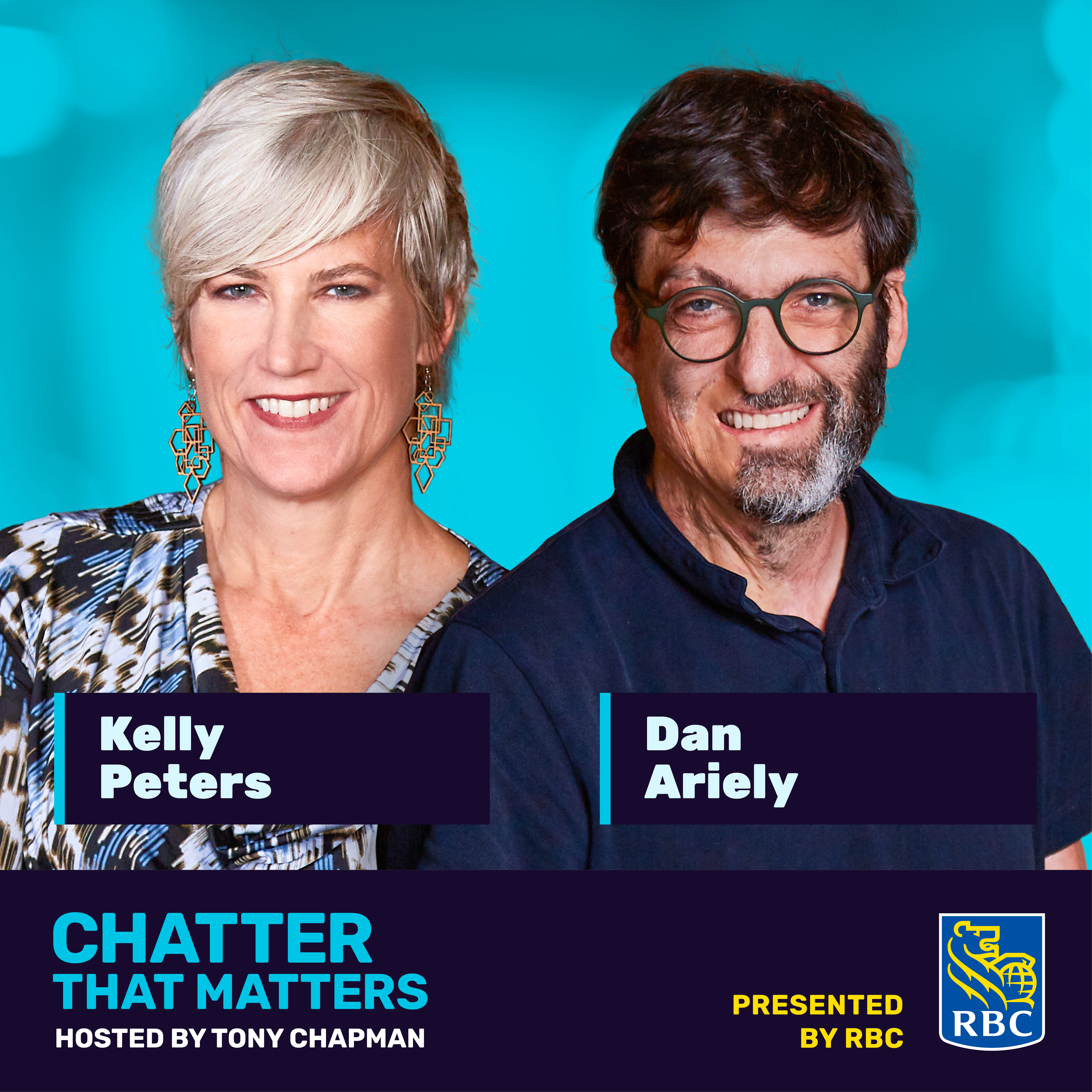 BEHAVIOUR MATTERS to Dan Ariely and Kelly Peters