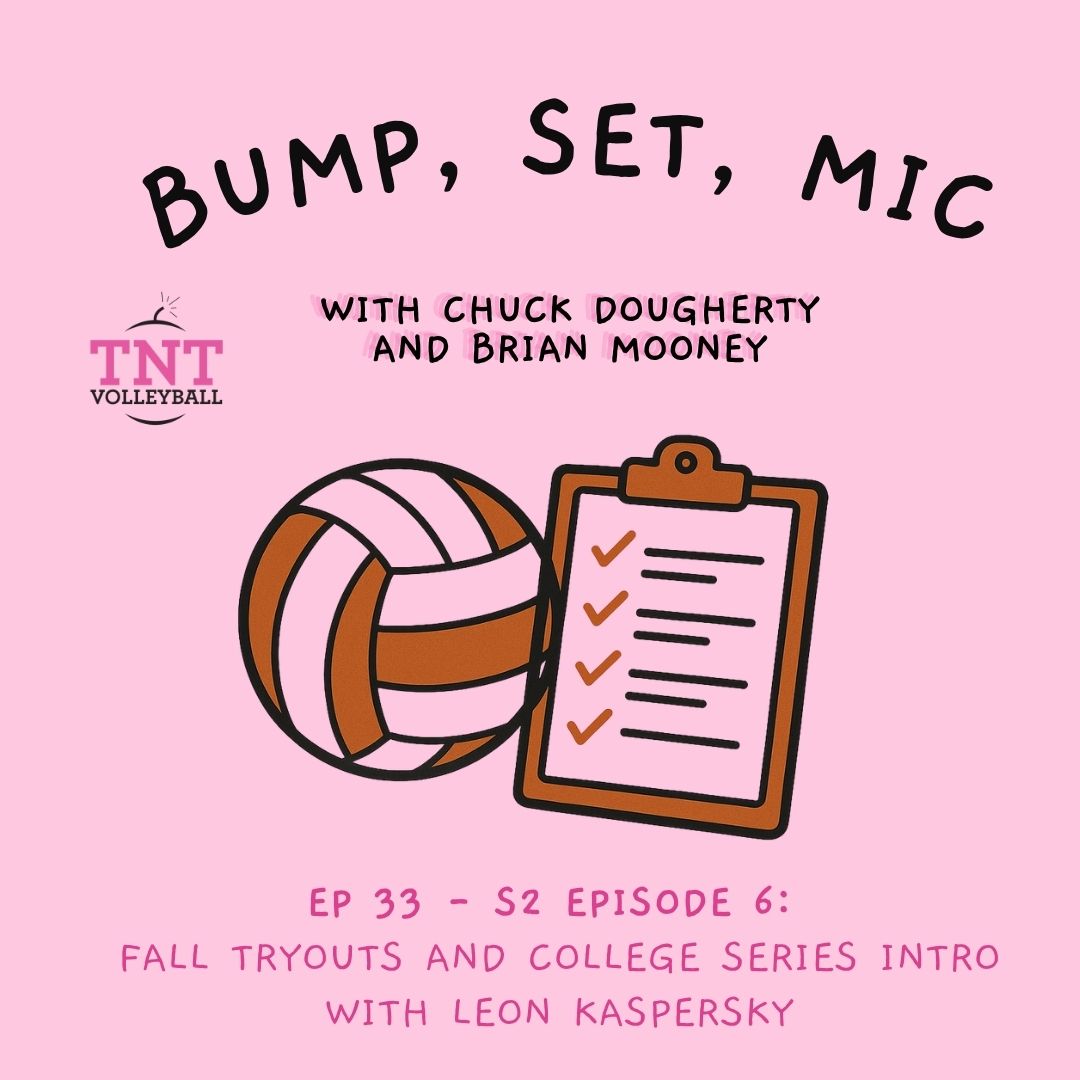 Ep33 Fall Tryout Recap & the New TNT College Experience Series Ep33 Fall Tryout Recap & the New TNT College Experience Series