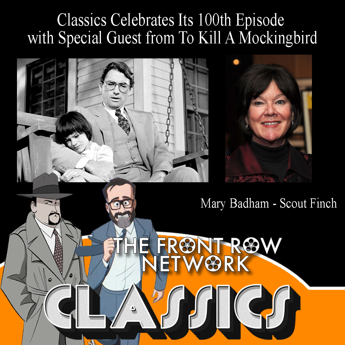 CLASSICS-100th Episode-Interview with Mary Badham (To Kill a Mockingbird)
