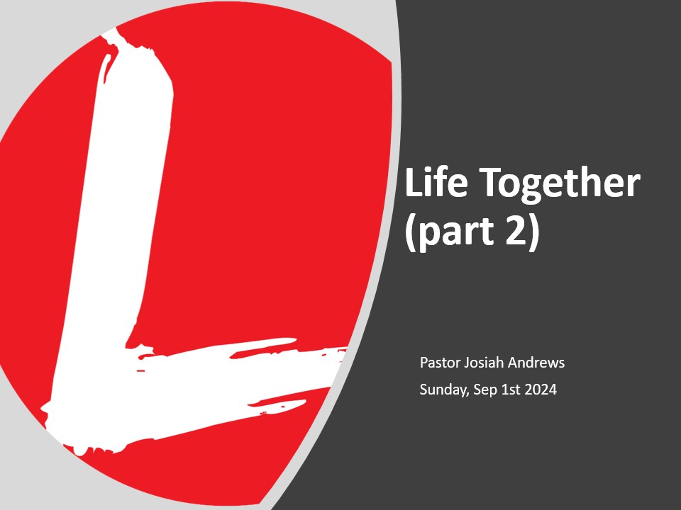 Life Together Part 2