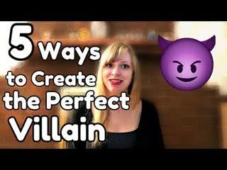 5 Ways To Create the Perfect Villain - WritersLife.org