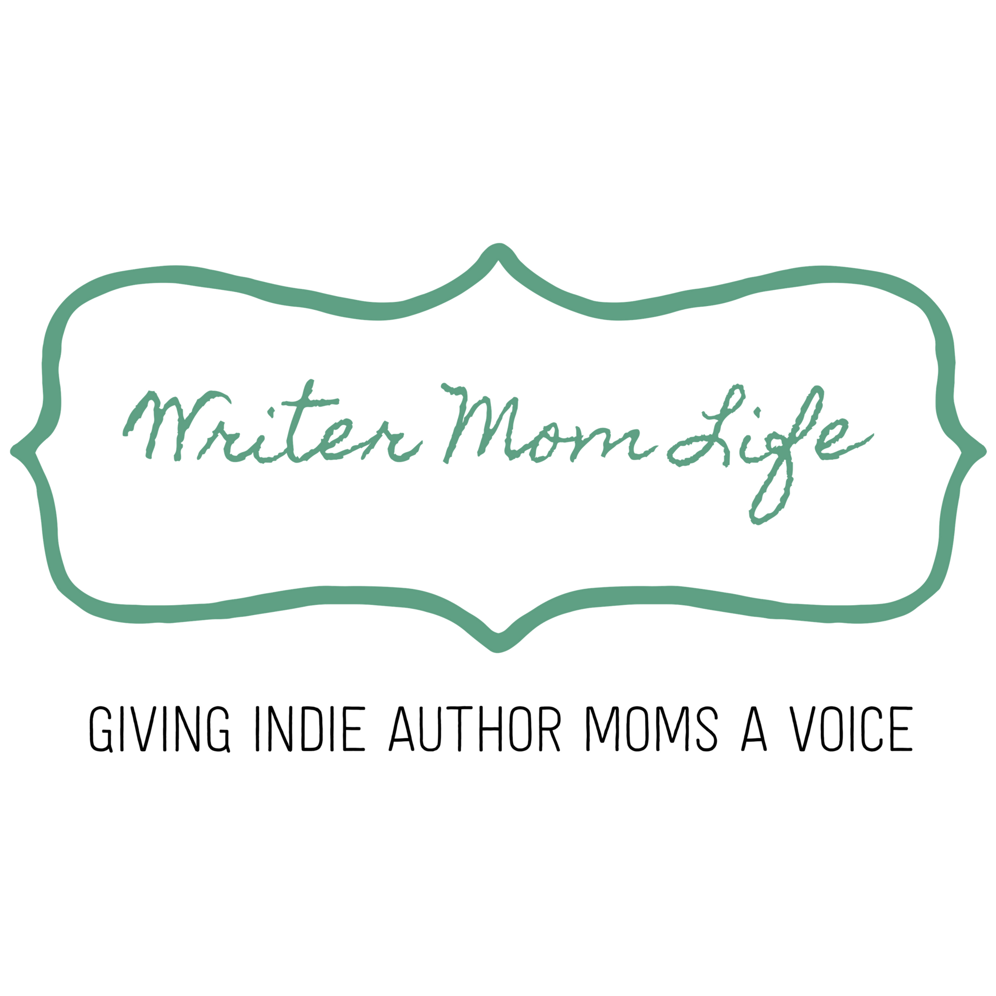 Writer Mom Life