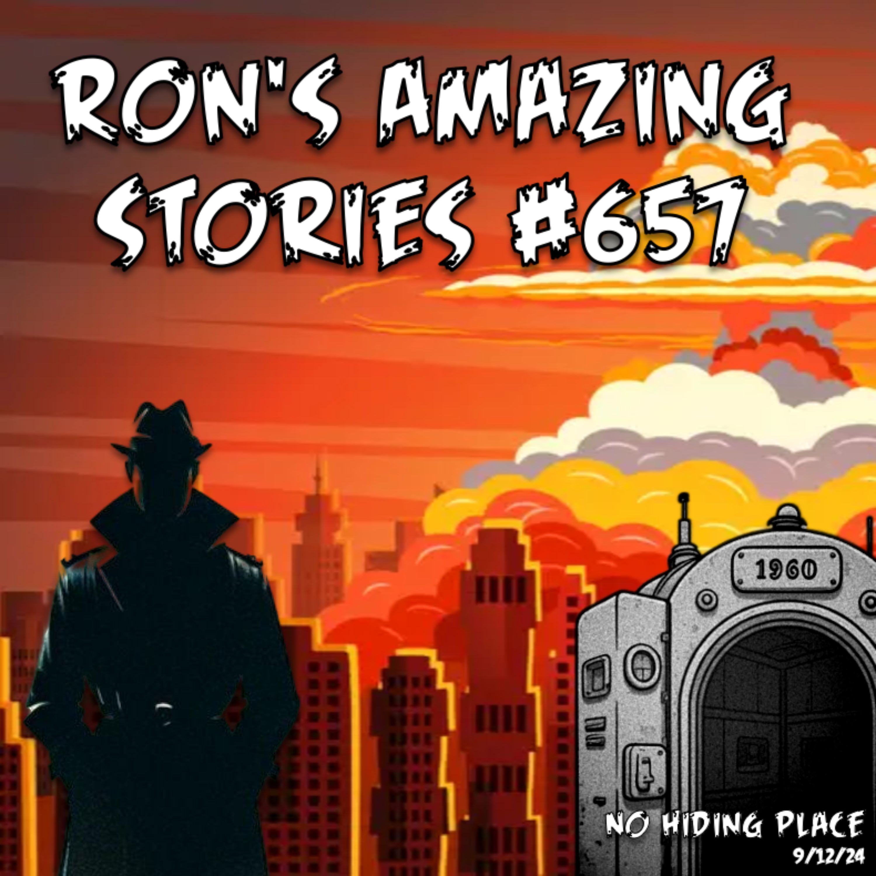 RAS #657 - No Hiding Place