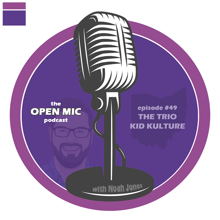 EP #49 The Trio, Kid Kulture