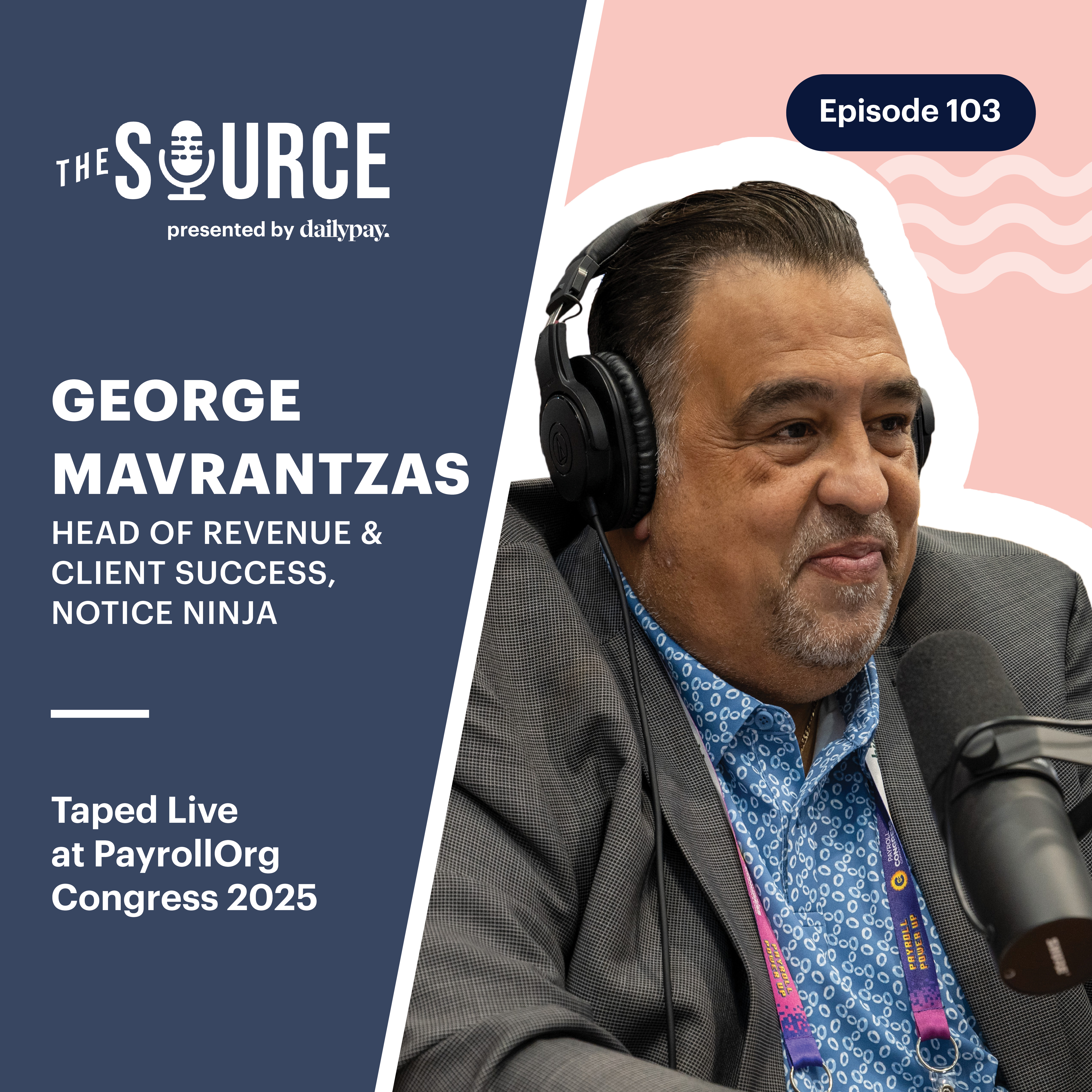 103: How Financial Wellness is Changing the Payroll Game | Taped Live at PayrollOrg Congress 2025
