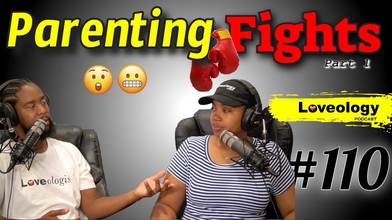 Ep 110: Parenting Fights
