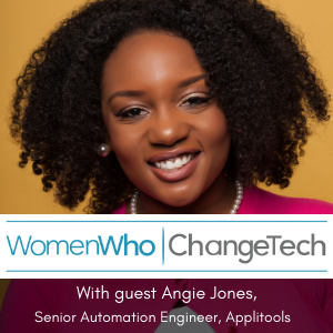 Women Who Change Tech