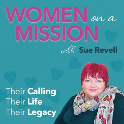 Episode 17:  Am I a Woman on a Mission? with Catherine Watkin