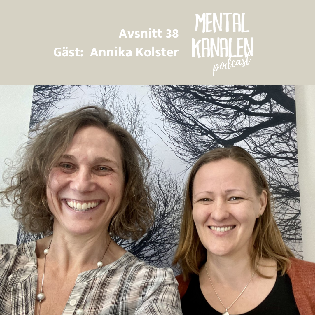 38. Annika Kolster – om vårdpersonalens mentala välmående