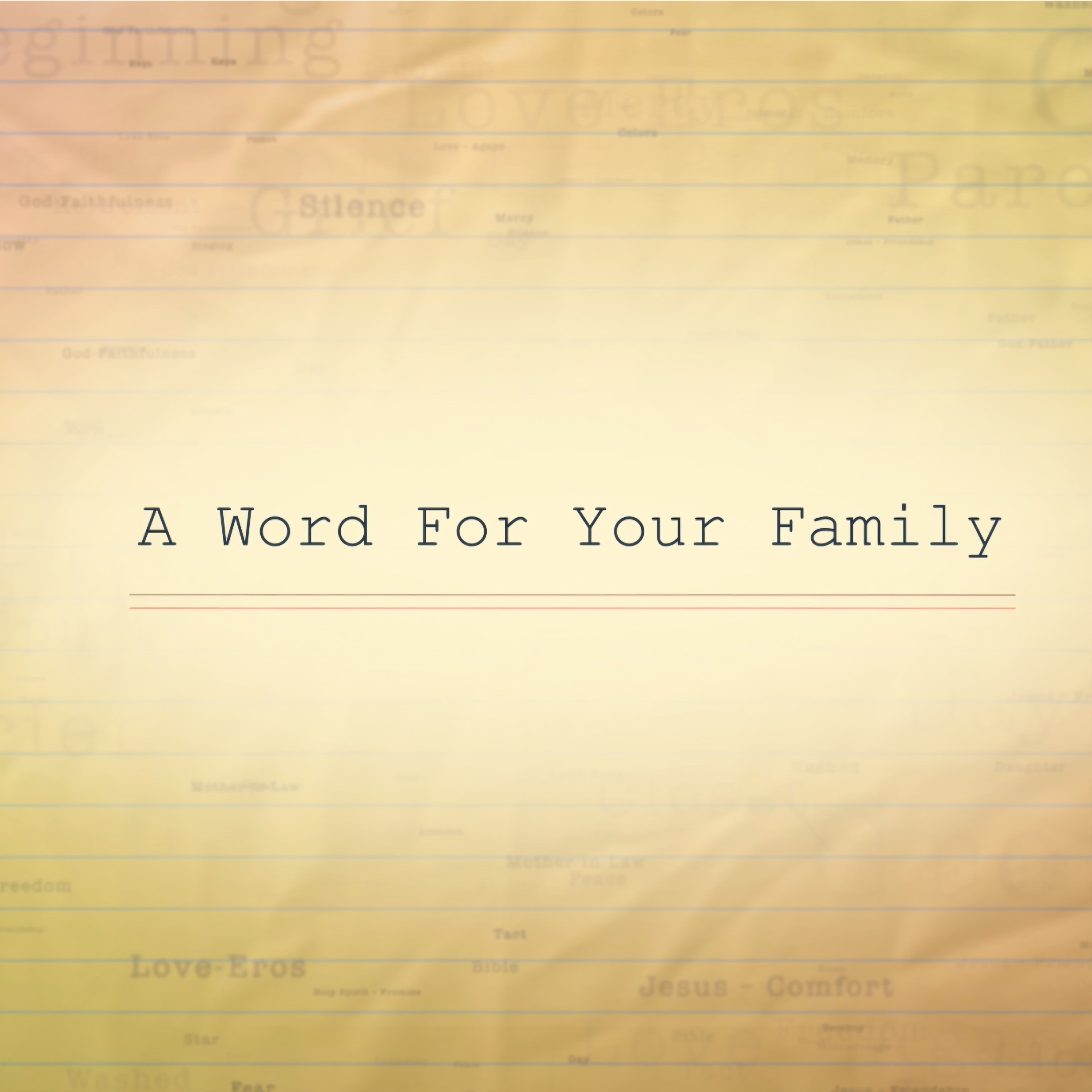 A Word for Your Family