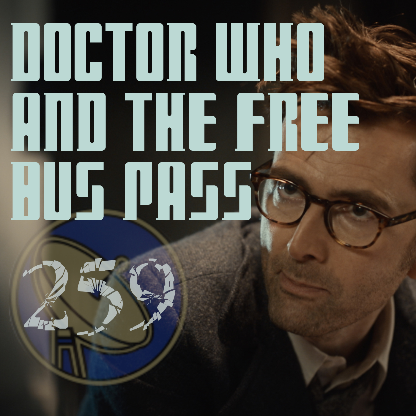 Pharos Project 259: Doctor Who and the Free Bus Pass