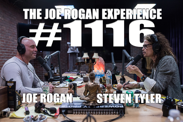 The Joe Rogan Experience #1116 - Steven Tyler