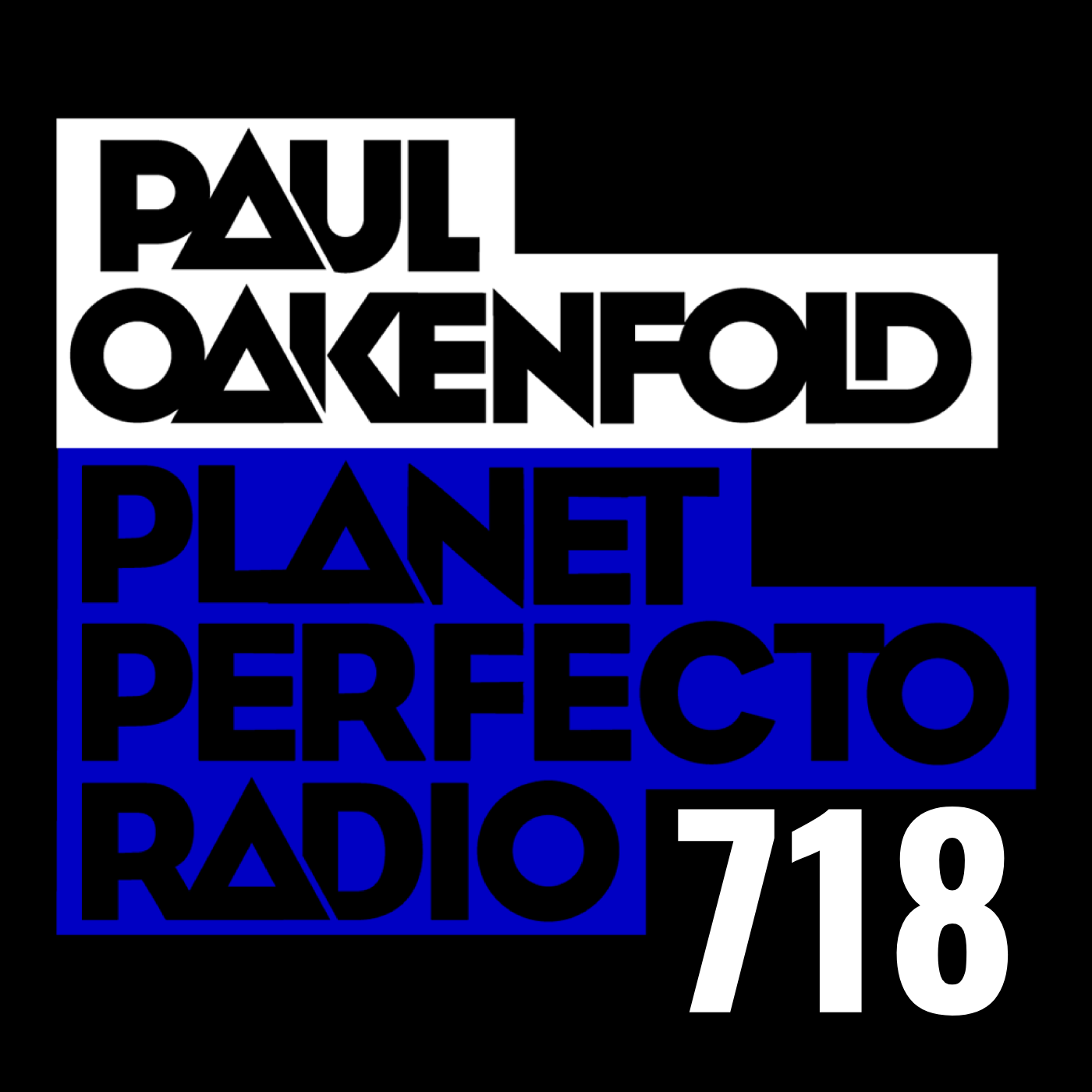 Perfecto Podcast: featuring Paul Oakenfold