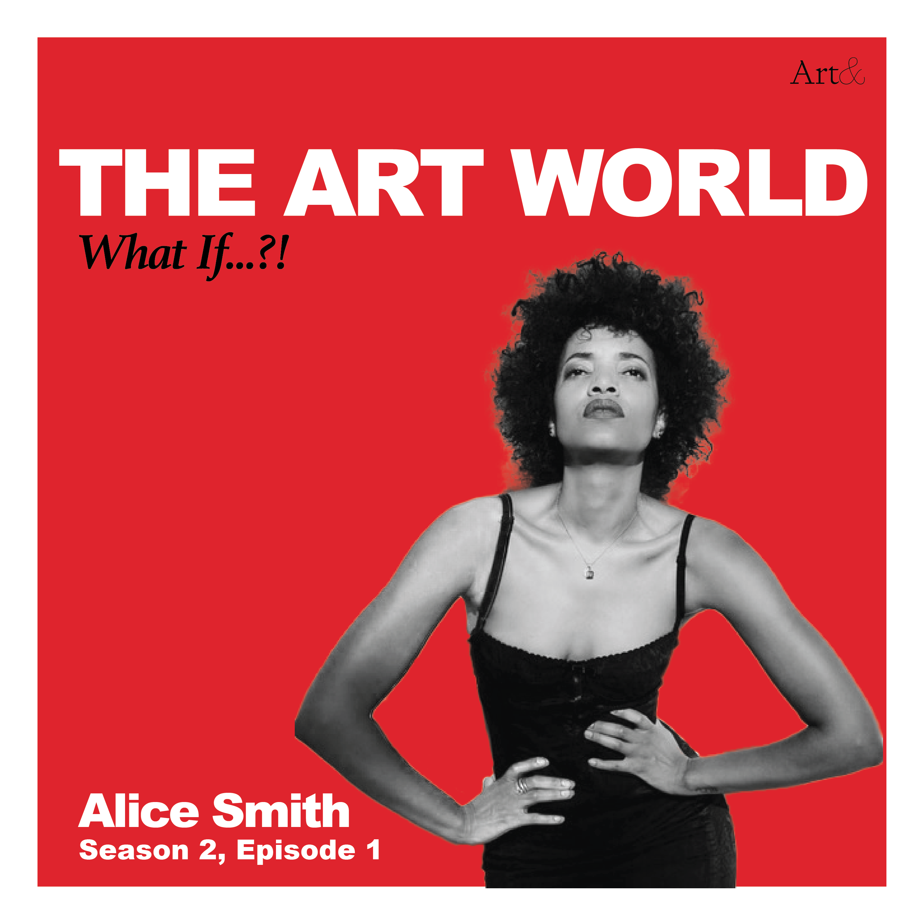 The Art World: What If...?!