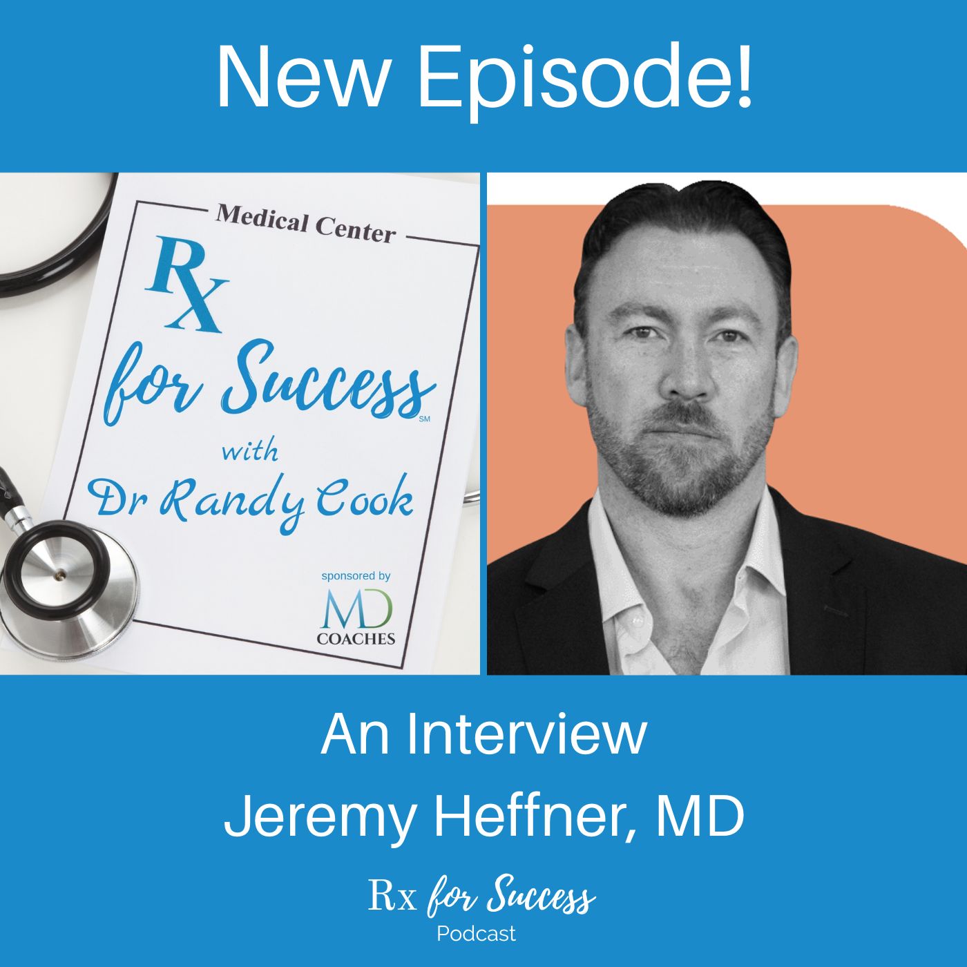 Rx for Success Podcast