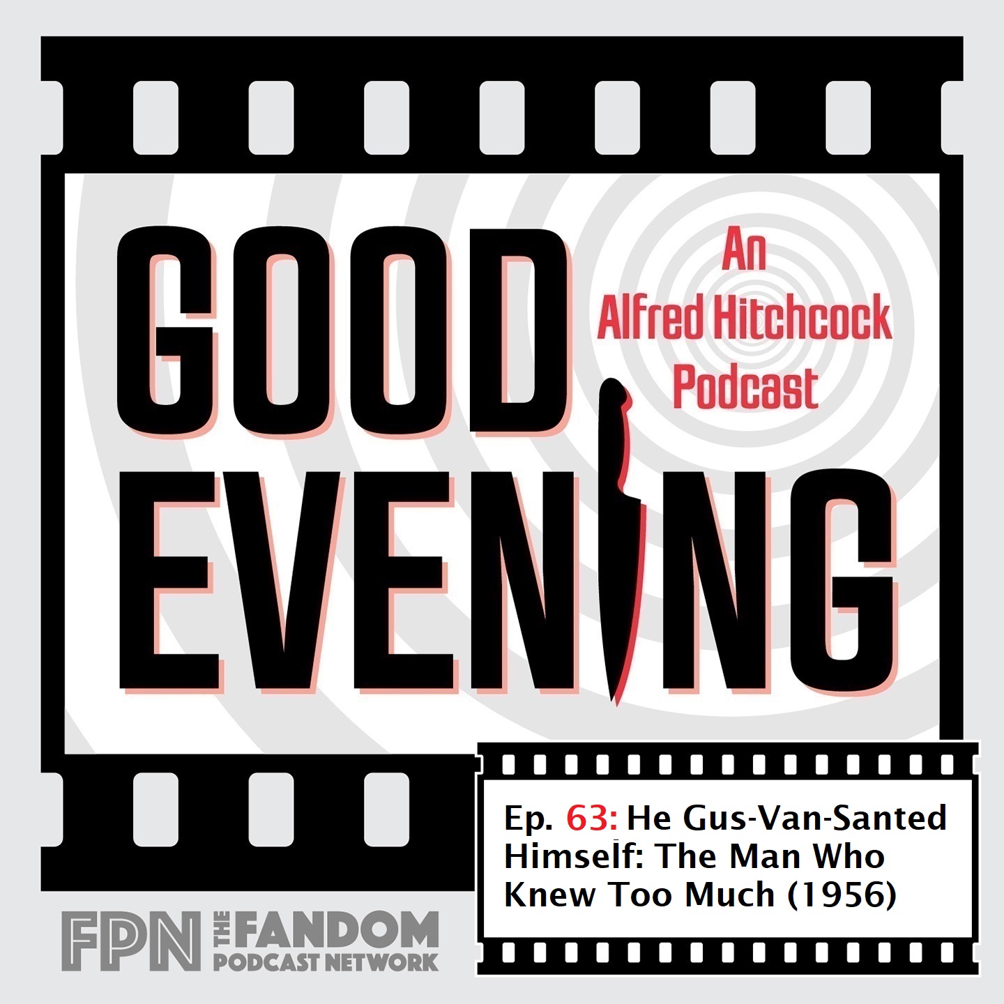 Good Evening: An Alfred Hitchcock Podcast