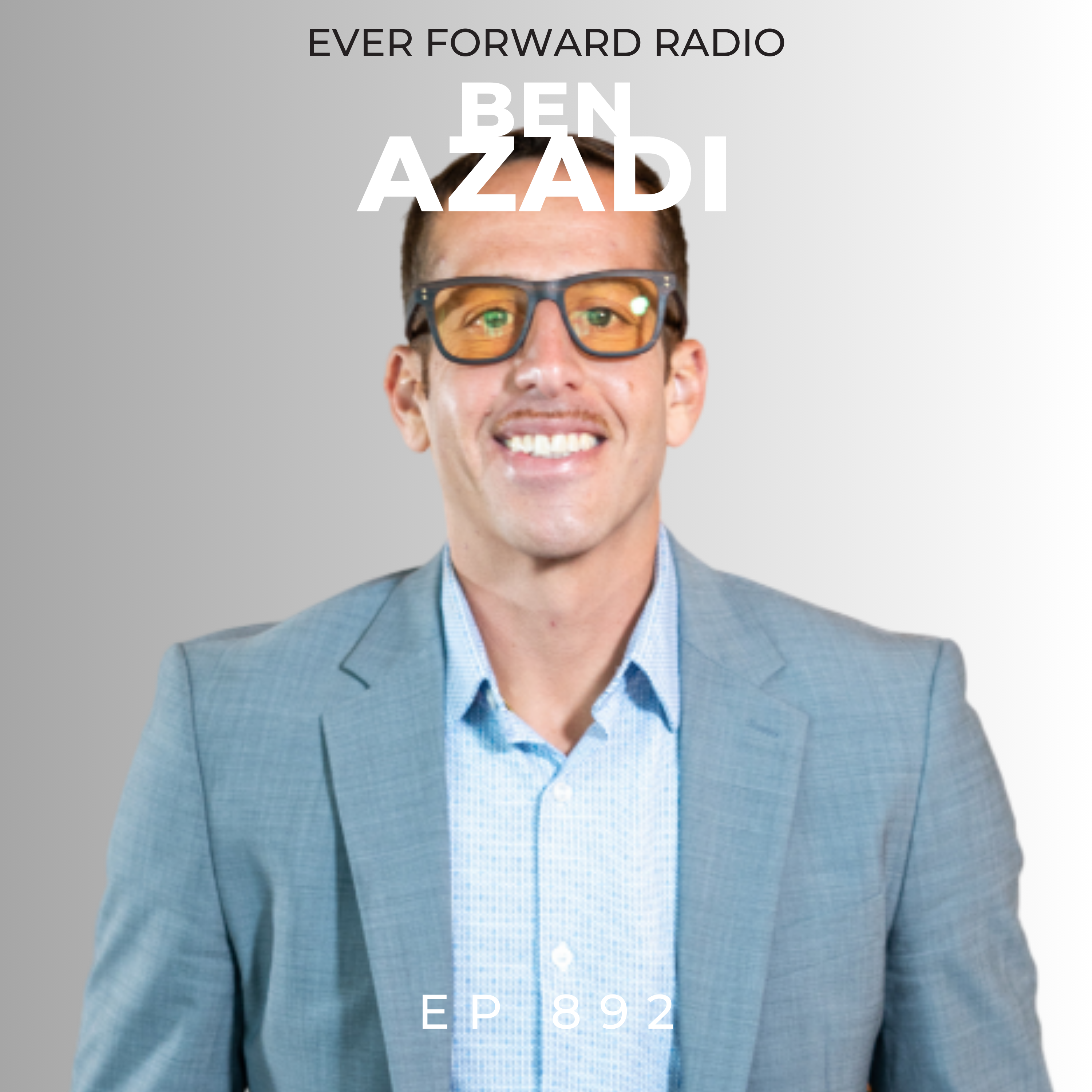 EFR 892: Metabolic Freedom: Burn Fat, Boost Longevity, and Reverse Insulin Resistance with Ben Azadi