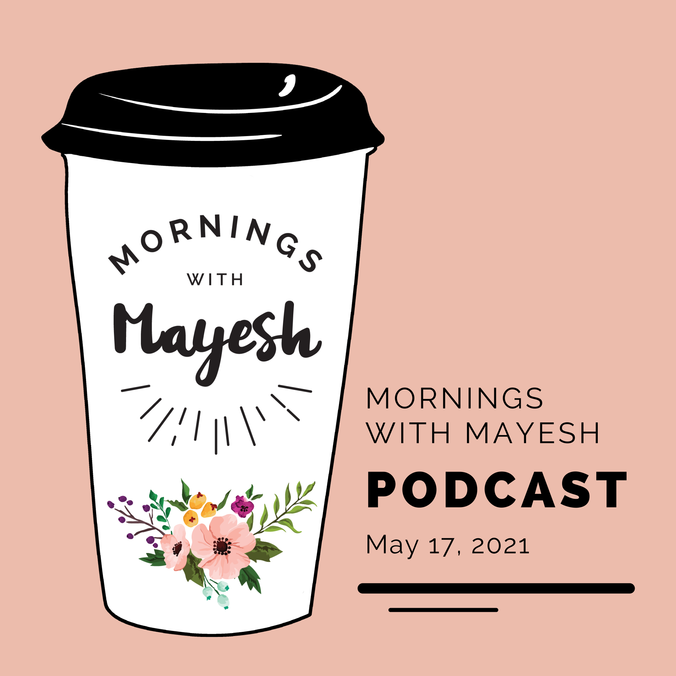 Mornings with Mayesh