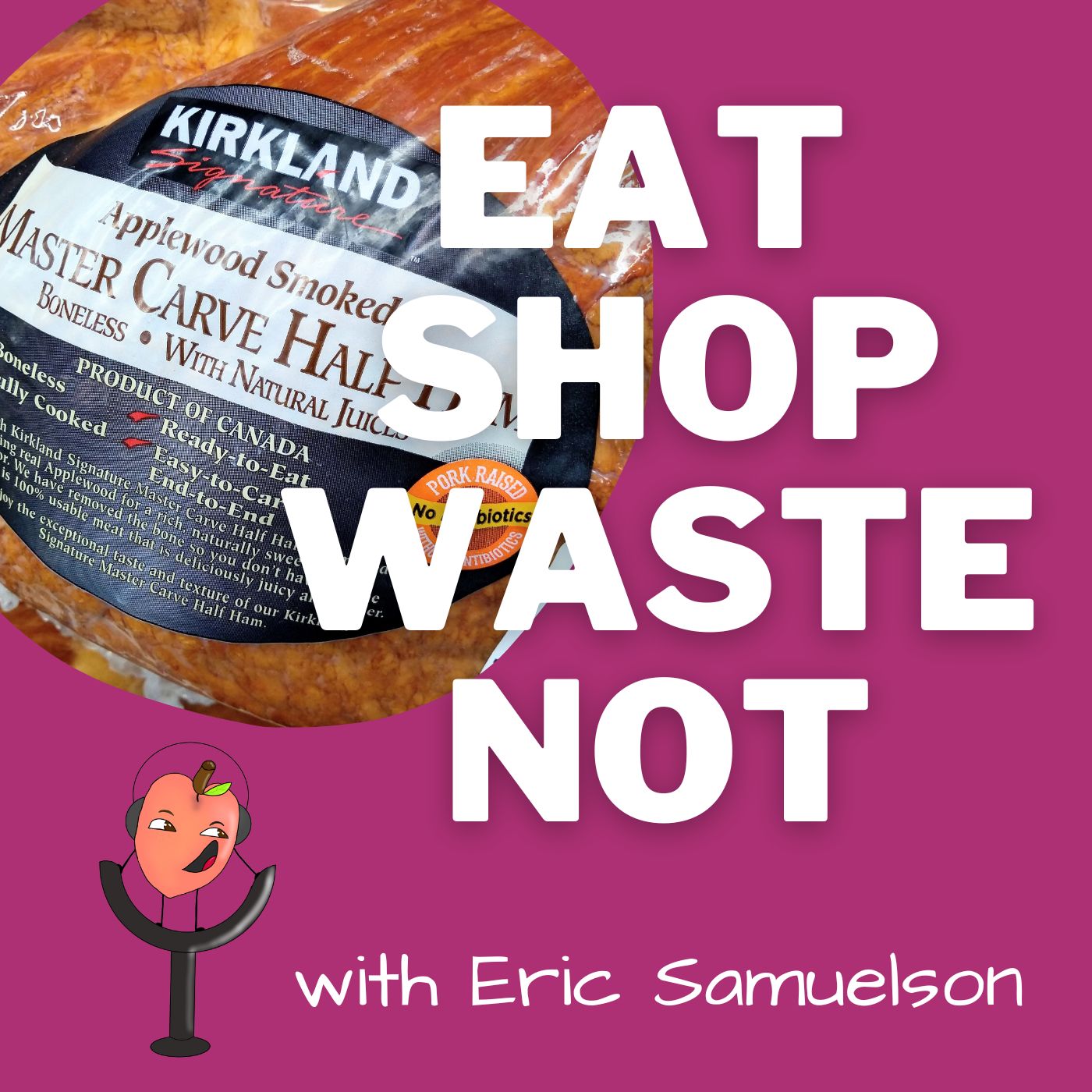 219 - Why Would You Buy a Boneless Ham