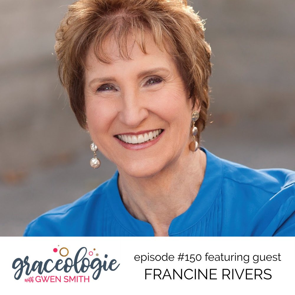 Graceologie #150 Redeeming Love with Francine Rivers