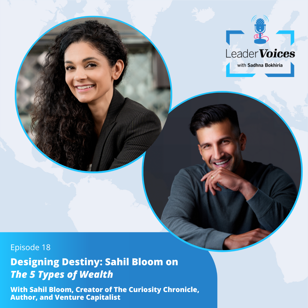 LeaderVoices with Sadhna Bokhiria