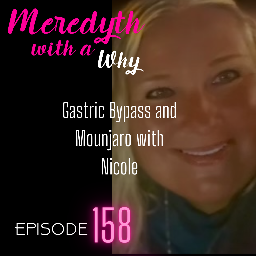 Gastric Bypass & Mounjaro with Nicole