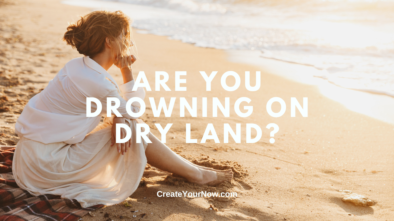 3660 Are You Drowning on Dry Land?