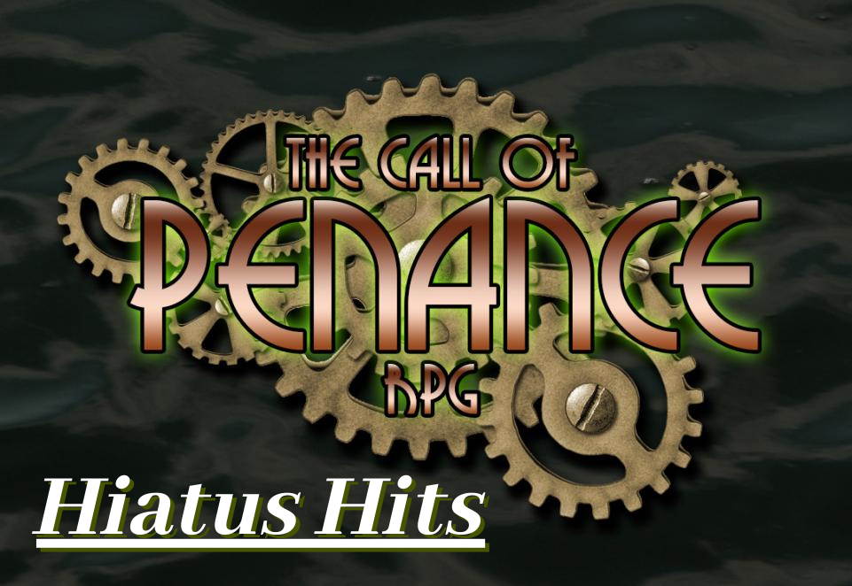Hiatus Hits: Call of Penance RPG 3. Jellies & Journalism