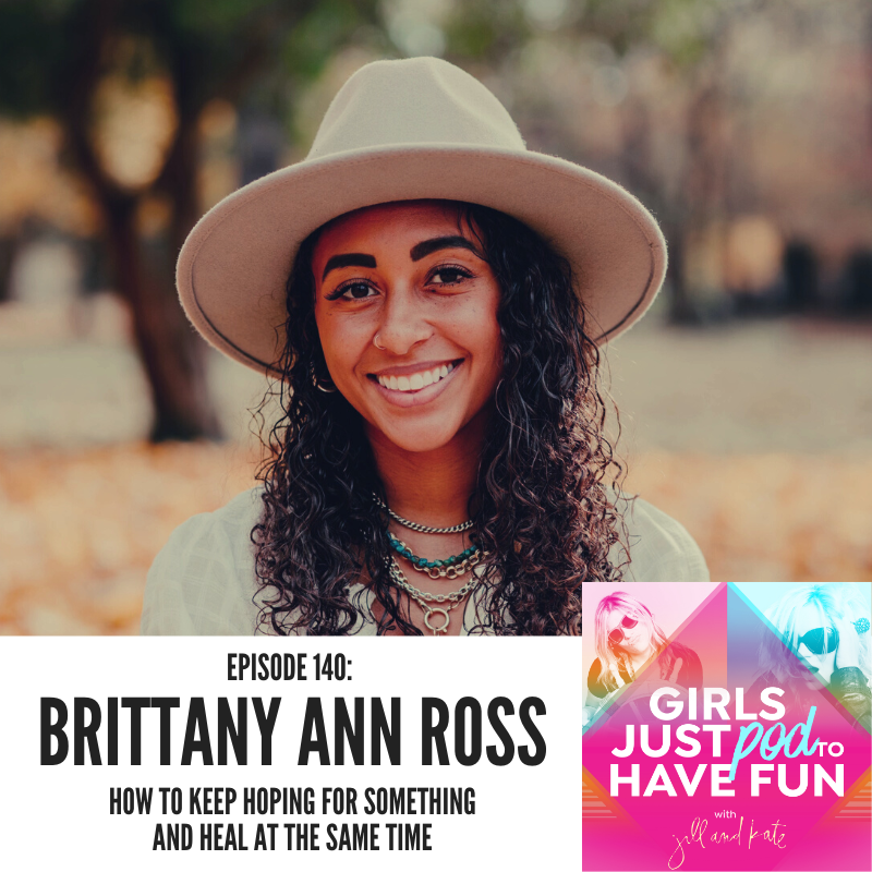Brittany Ross: How To Keep Hoping For Something And Heal At The Same Time