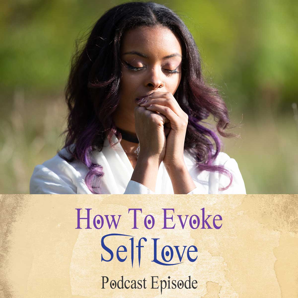 57 How To Evoke Self Love