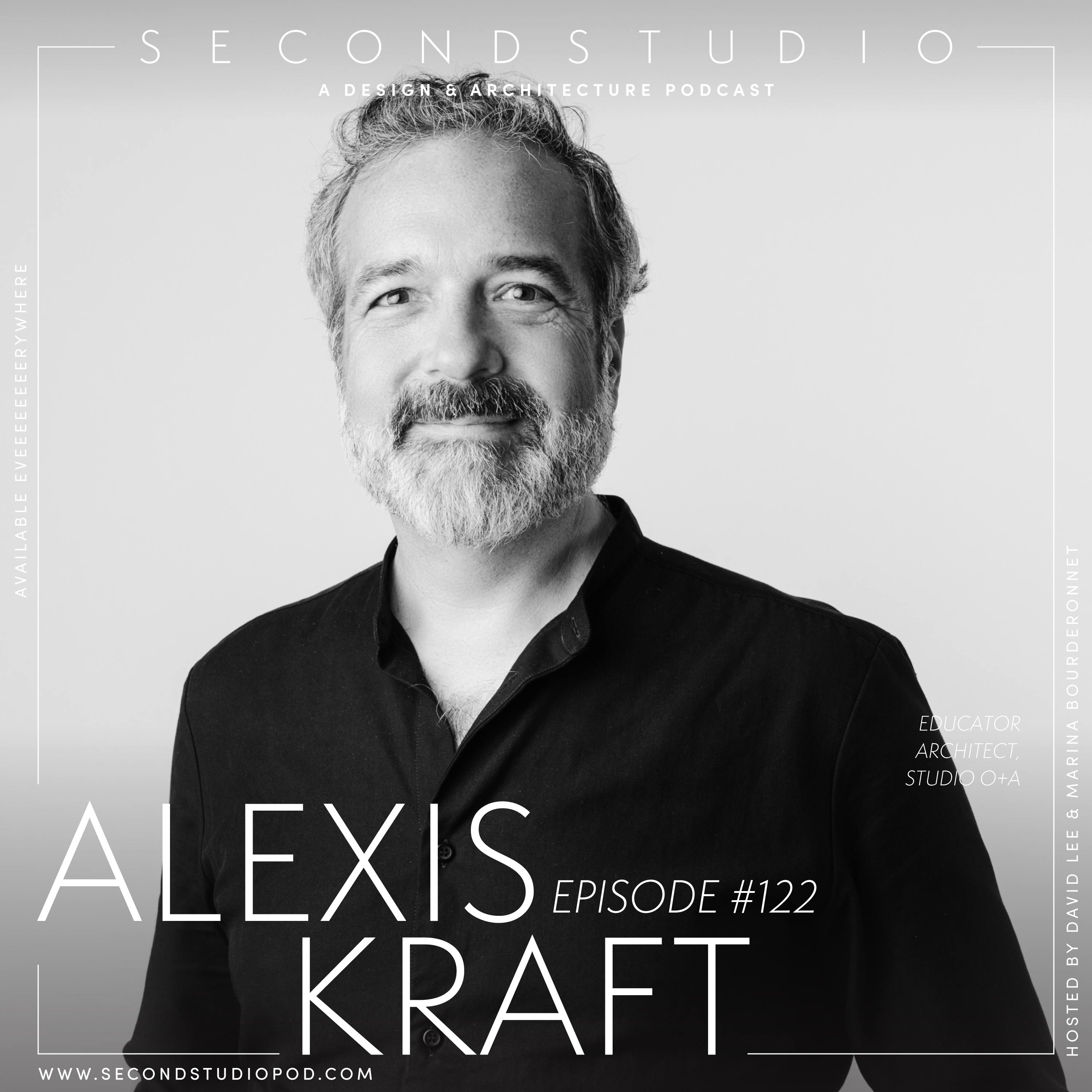 #122 - Alexis Kraft: Architect & Educator on Dangerous Art, Open Office Design & Cities