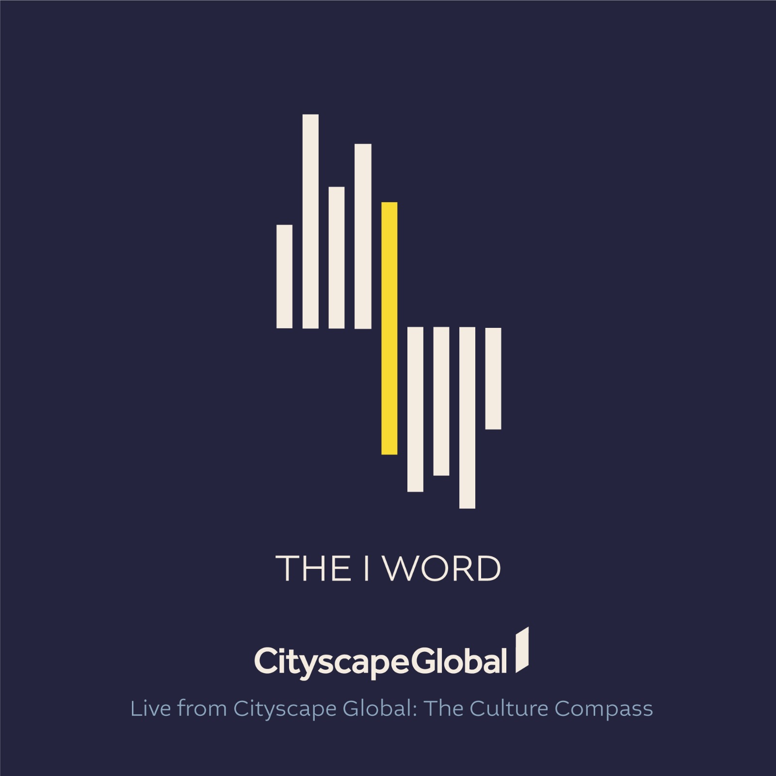 The I Word: Live from Cityscape Global: The Culture Compass