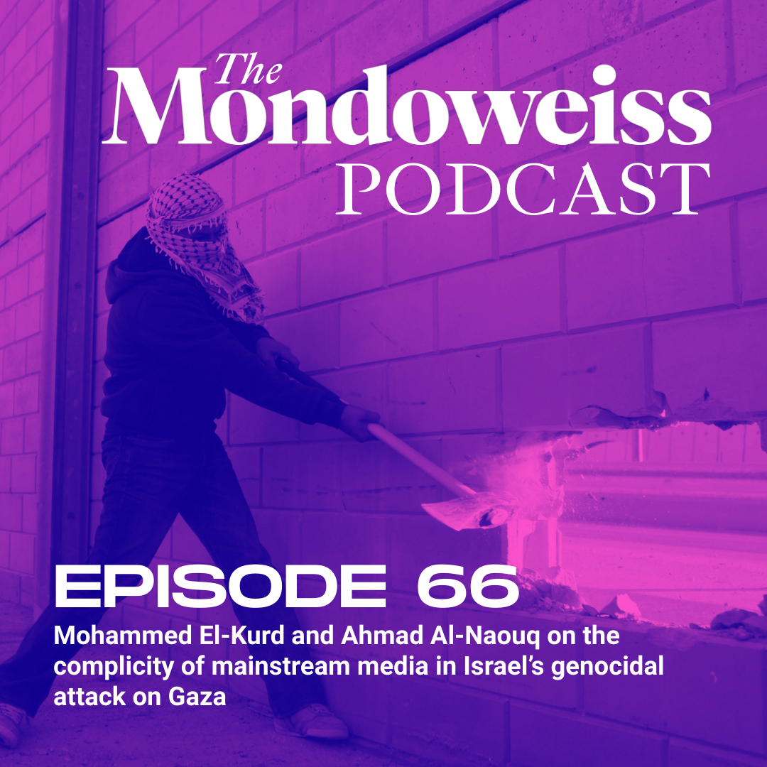 The Mondoweiss Podcast