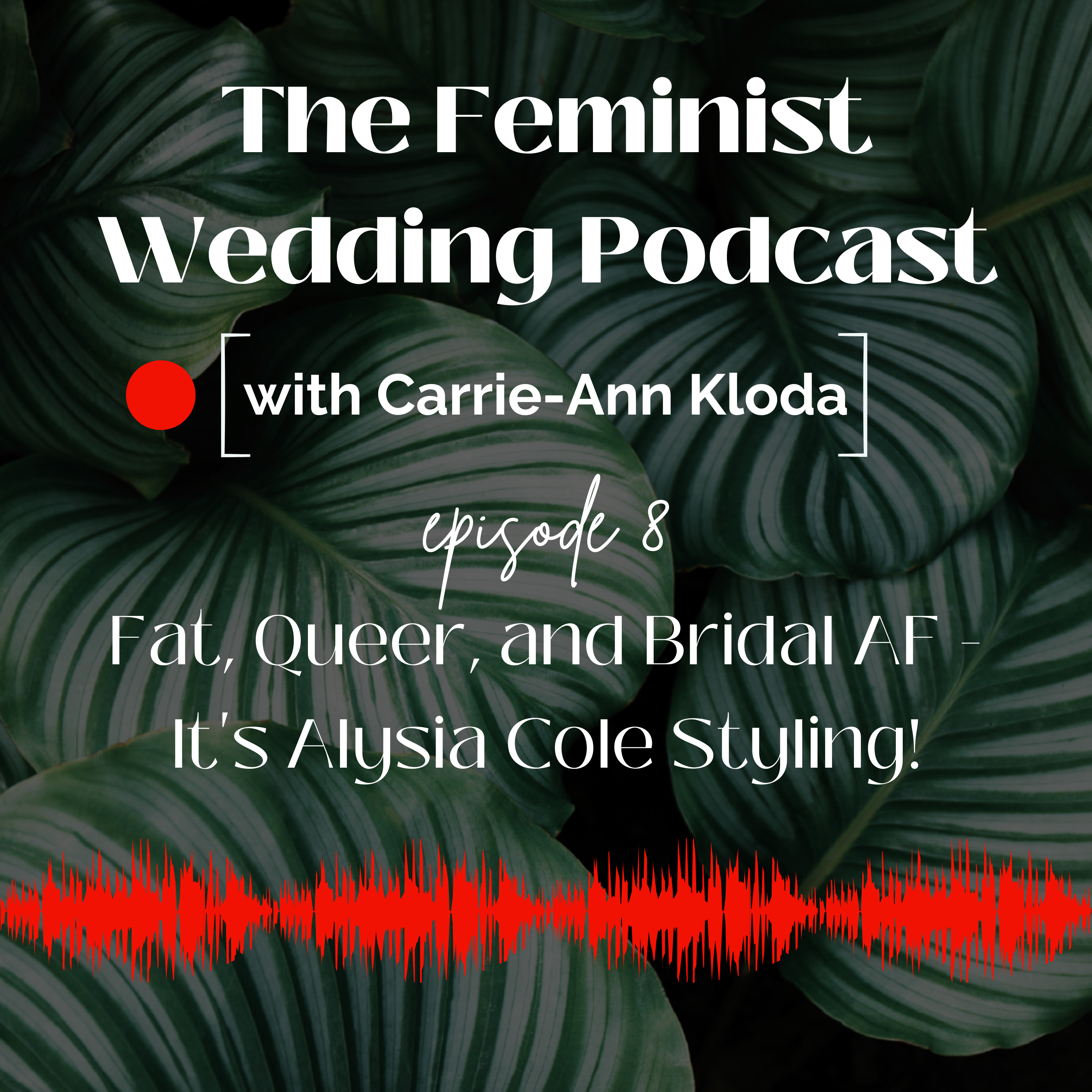 The Feminist Wedding Podcast