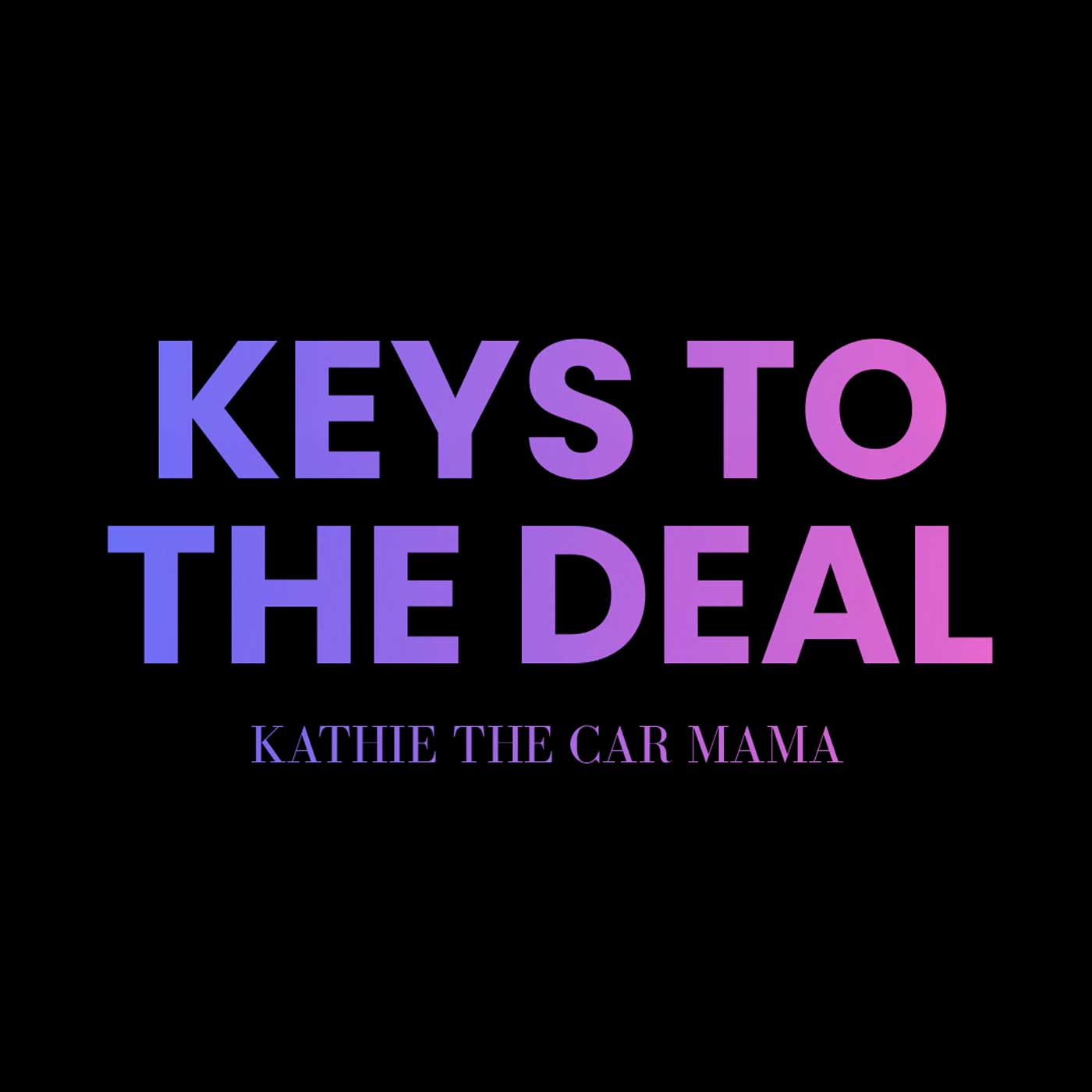 Keys To The Deal