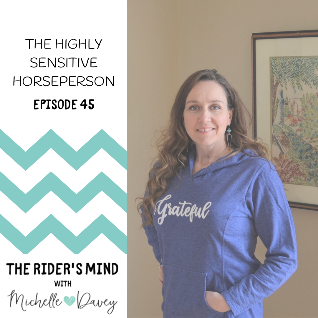 Ep 45: The Highly Sensitive Horseperson