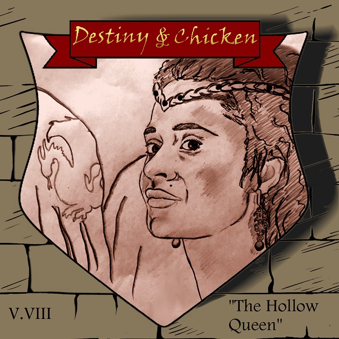 Episode V.VIII - The Hollow Queen