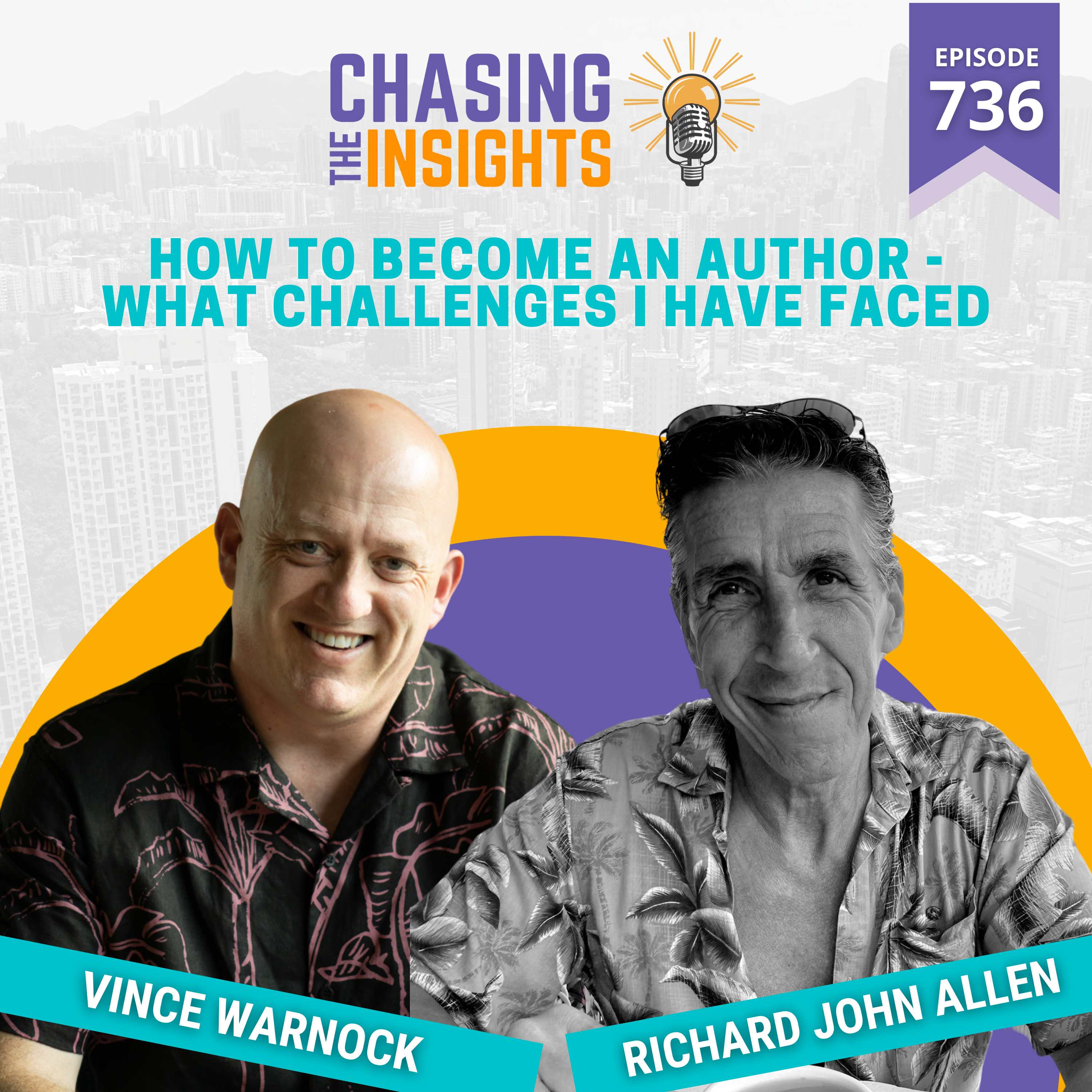 EP736 - Richard John Allen on how to become an author - what challenges were faced