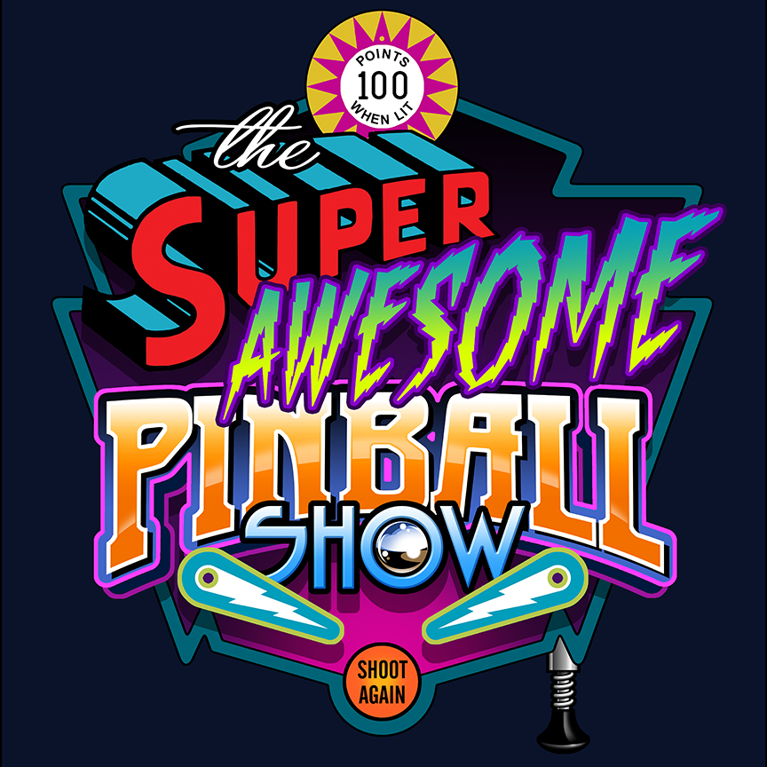The Super Awesome Pinball Show