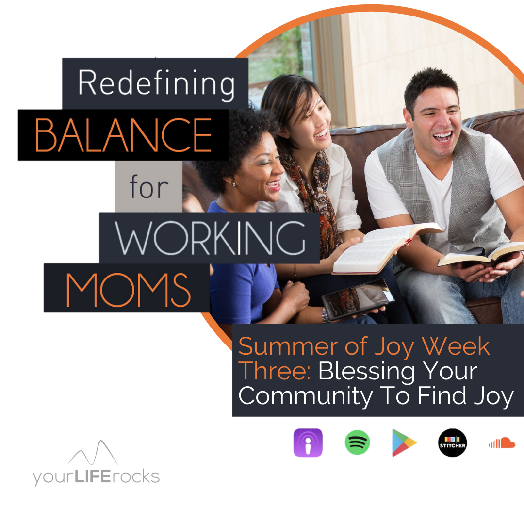 Redefining Balance for Working Mom Podcast by Your Life Rocks