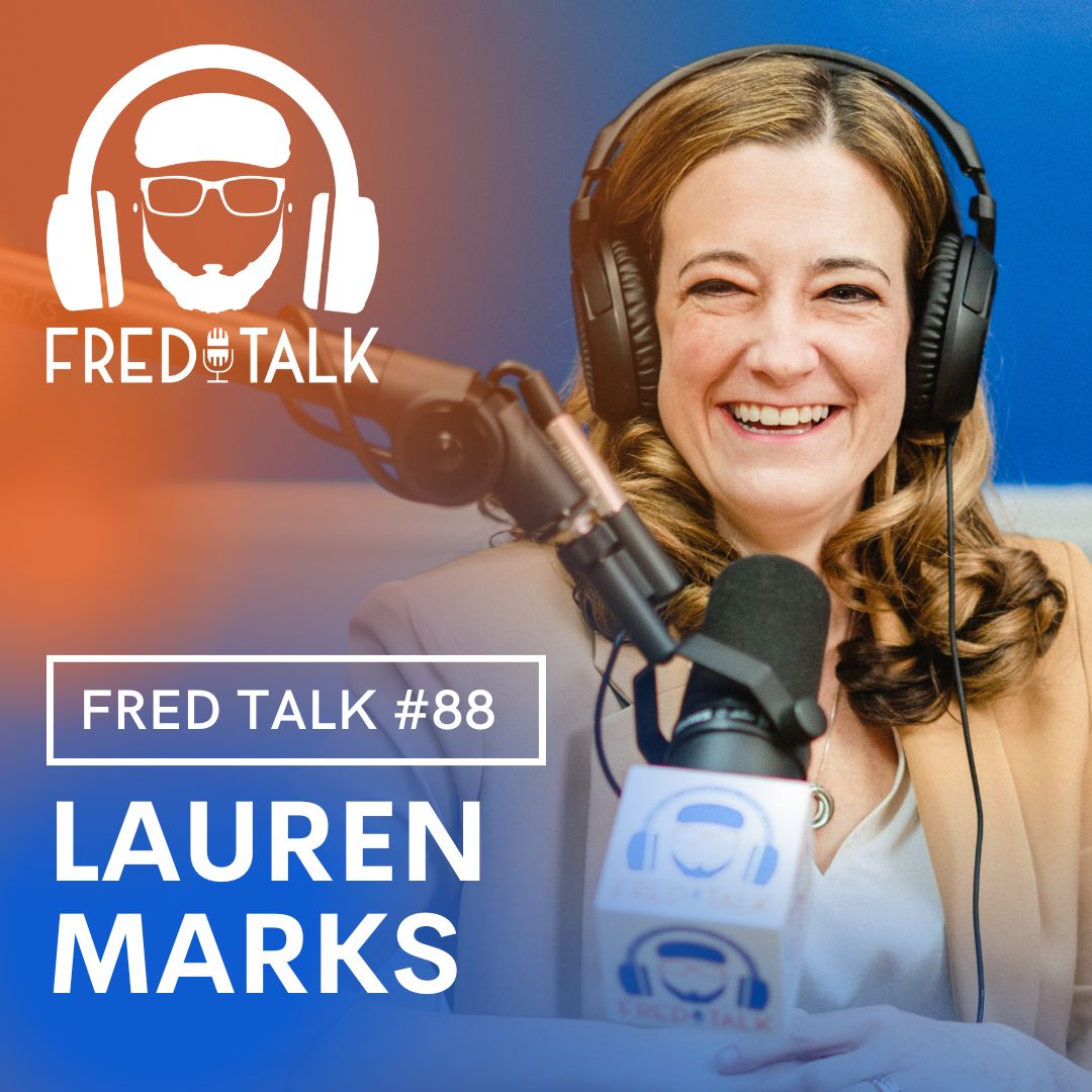 Lauren Marks is Endorsed by The People, Not Politicians | Fred Talk #88
