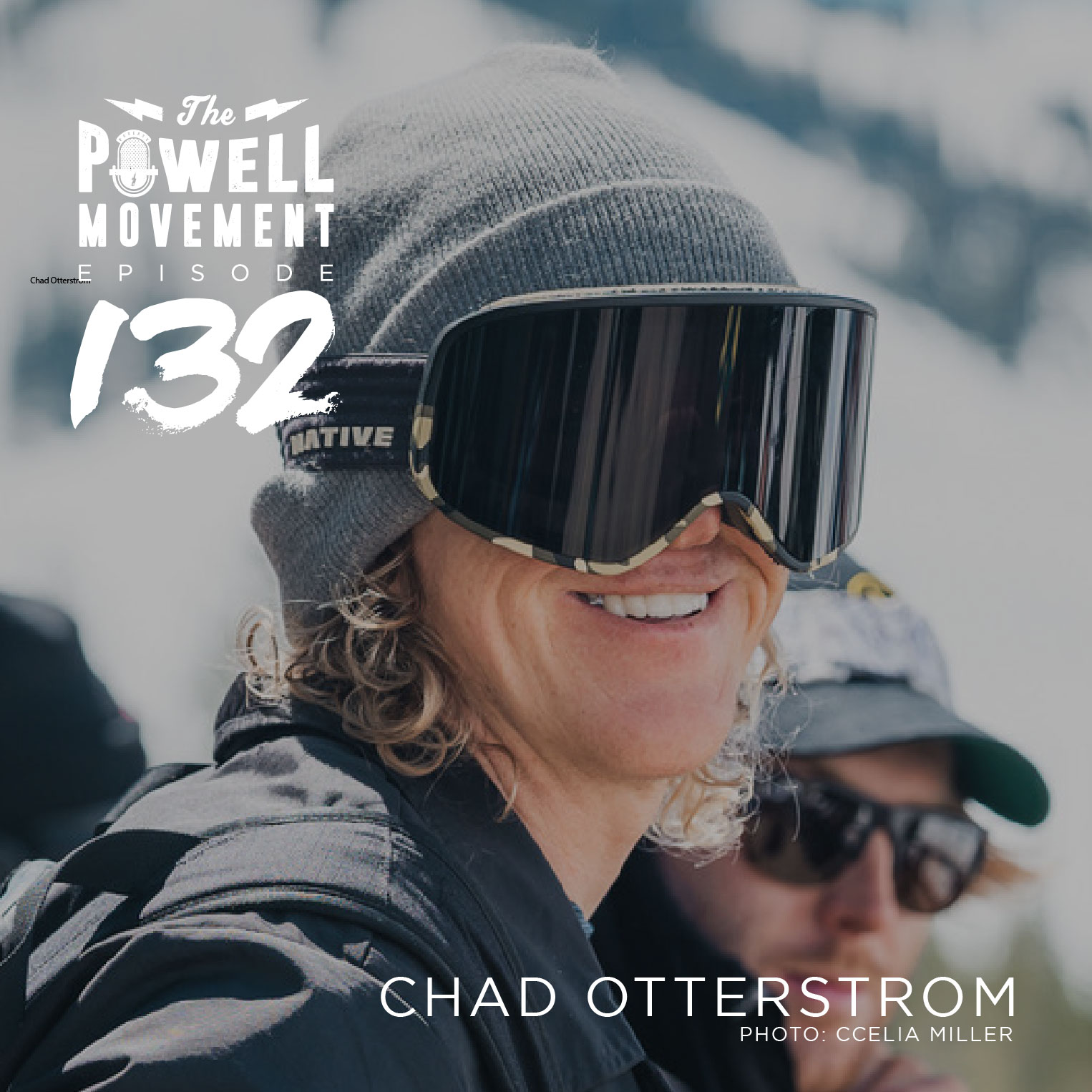 TPM Episode 132:  Chad Otterstrom, Pro Snowboarder